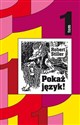 Pokaż język Tom 1 czyli rozróbki i opowieści o polszczyźnie oraz 111 innych językach to buy in USA