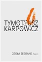 Dzieła zebrane Tom 5 - Tymoteusz Karpowicz