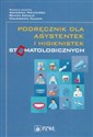 Podręcznik dla asystentek i higienistek stomatologicznych buy polish books in Usa