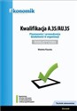 Kwalifikacja A.35/AU35 Planowanie i prowadzenie działalności w organizacji Egzamin potwierdzający buy polish books in Usa