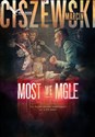 Most we mgle  - Marcin Ciszewski