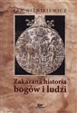 Zakazana historia bogów i ludzi Bookshop