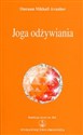 Joga odżywiania Kolekcja Izvor nr 204 - Omraam Mikhael Aivanhov