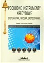 Pochodne instrumenty kredytowe systematyka, wycena, zastosowanie - Polish Bookstore USA