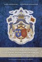 Francuskie głosy O szlachcie, feudalizmie i monarchii w przededniu feudalizmu  