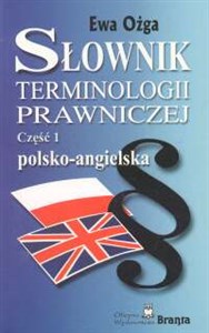 Słownik terminologii prawniczej polsko-angielska część 1  