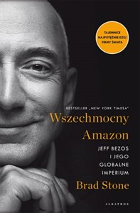 Wszechmocny Amazon. Jeff Bezos i jego globalne.. polish books in canada
