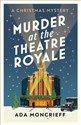 Murder at the Theatre Royale  