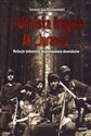 1 Wileńska Brygada AK Juranda Relacje żołnierzy, wspomnienia dowódców - Leszek Jan Malinowski polish usa