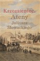 Krzemieniec Ateny Juliusza Słowackiego books in polish