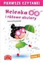 Helenka i różowe okulary Pierwsze Czytanki Polish bookstore