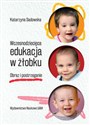 Wczesnodziecięca edukacja w żłobku Obraz i postrzeganie pl online bookstore