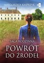 Powrót do źródeł  - Małgorzata Kasprzyk