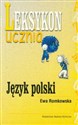 Leksykon ucznia Język polski polish books in canada