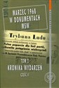 Marzec 1968 w dokumentach MSW Tom 2 Kronika wydarzeń Część 2 buy polish books in Usa