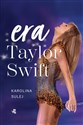 Era Taylor Swift  - Karolina Sulej Polish Books Canada