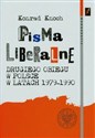 Pisma liberalne drugiego obiegu w Polsce w latach 1979-1990 