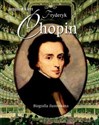 Fryderyk Chopin. Biografia ilustrowana online polish bookstore