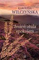 Jesień otula spokojem  - Karolina Wilczyńska books in polish