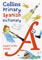 Collins Primary Spanish Dictionary Learn with words -  polish usa