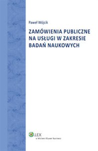 Zamówienia publiczne na usługi w zakresie badań naukowych Polish bookstore