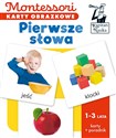 Montessori. Karty obrazkowe Pierwsze słowa (1-3 lata). Kapitan Nauka Bookshop