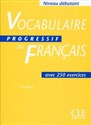 Vocabulaire progressif debutant Podręcznik  