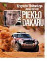 Piekło Dakaru - Krzysztof Hołowczyc, Julian Obrocki buy polish books in Usa