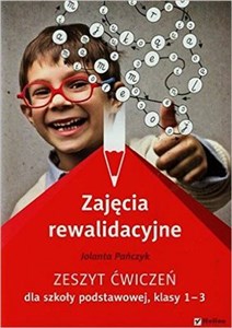 Zajęcia rewalidacyjne 1-3 Zeszyt ćwiczeń Szkoła podstawowa in polish