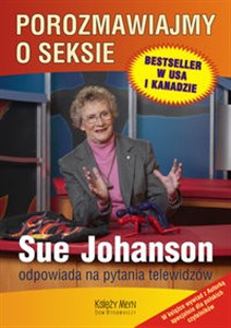 Porozmawiajmy o seksie Sue Johanson odpowiada na pytania telewidzów bookstore