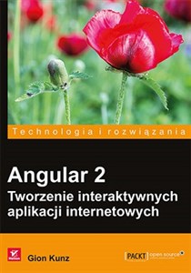 Angular 2. Tworzenie interaktywnych aplikacji internetowych polish usa