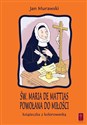 Św. Maria De Mattias. Powołana do Miłości polish usa