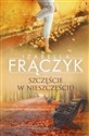 Szczęście w nieszczęściu Polish Books Canada