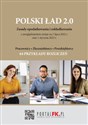 POLSKI ŁAD 2.0. Zasady opodatkowania i oskładkowania z uwzględnieniem zmian na 1 lipca 2022 r. oraz bookstore