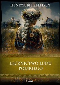 Lecznictwo ludu polskiego  