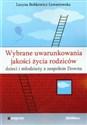 Wybrane uwarunkowania jakości życia rodziców dzieci i młodzieży z zespołem Downa - Polish Bookstore USA