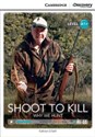 Shoot to Kill: Why We Hunt  