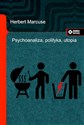 Psychoanaliza polityka utopia 5 wykładów z przedmową Raya Brassiera - Herbert Marcuse