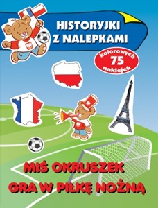 Miś Okruszek gra w piłkę nożną - Polish Bookstore USA