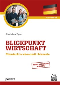 Blickpunkt Wirtschaft Niemiecki w ekonomii i biznesie online polish bookstore