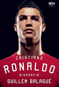 Cristiano Ronaldo. Biografia. Polish Books Canada