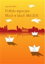 Polityka migracyjna Włoch w latach 1861-2011 bookstore