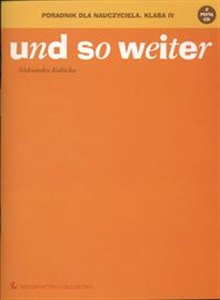 Und so weiter 1 Poradnik dla nauczyciela dla klasy 4 z płytą CD Szkoła podstawowa polish books in canada