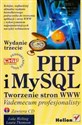 PHP i MySQL Tworzenie stron WWW + CD Vademecum profesjonalisty  