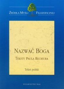 Nazwać Boga Teksty Paula Ricoeura chicago polish bookstore