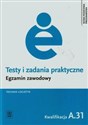 Testy i zadania praktyczne Egzamin zawodowy Technik logistyk A.31 - Grażyna Karpus Polish Books Canada