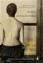 Jedyna w swoim rodzaju - Elena Poniatowska