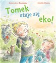 Tomek staje się eko! - Genevieve Rousseau, Estelle Meens