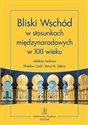 Bliski Wschód w stosunkach międzynarodowych w XXI wieku bookstore