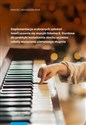 Implementacja wybranych założeń teorii uczenia się muzyki Edwina E. Gordona do praktyki  kształcenia słuchu uczniów szkoły muzycznej  pierwszego stopnia  